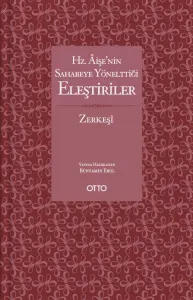 Hz. Âişe'nin Sahabeye Yönelttiği Eleştiriler (Karton Kapak)