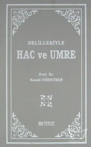 Delilleriyle Hac ve Umre