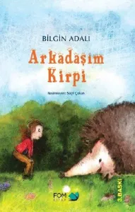 Arkadaşım Kirpi