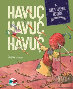 Havuç Havuç Havuç (Ciltli)