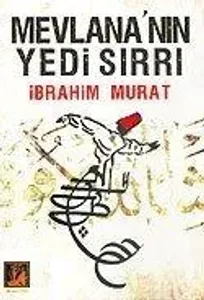 Mevlana'nın Yedi Sırrı (Cep Boy)