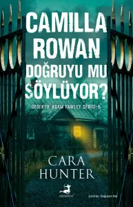 Camilla Rowan Doğruyu Mu Söylüyor? Dedektif Adam Fawley Serisi 6. Kitap