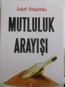 Mutluluk Arayışı