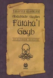 Fütuhu'l Gayb - Gizliden Sesler