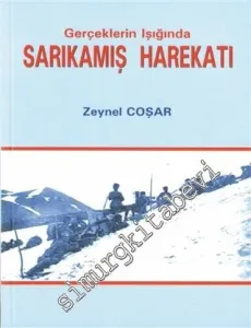 Gerçeklerin Işığında Sarıkamış Harekatı -        2017