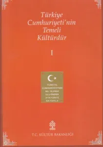 Türkiye Cumhuriyetinin Temeli Kültürdür 2 Cilt Takım