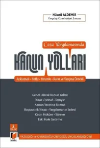 Ceza Yargılamasında Kanun Yolları