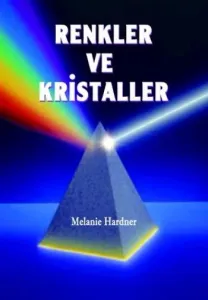 Renkler ve Kristaller