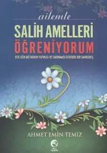 Ailemle Salih Amelleri Öğreniyorum