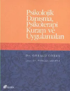 Psikolojik Danışma, Psikoterapi Kuram ve Uygulamaları