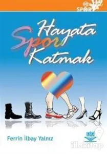 Hayata Spor Katmak