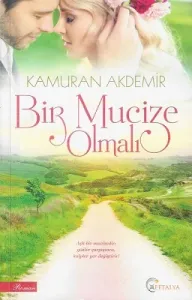 Bir Mucize Olmalı