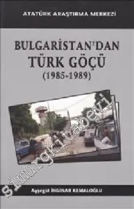 Bulgaristan'dan Türk Göçü (1985-1989) -        2012