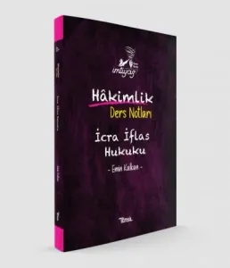 Hakimlik Ders Notları İcra ve İflas Hukuku