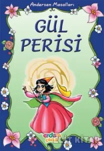 Gül Perisi & Andersen Masalları