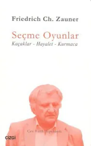 Seçme Oyunlar; Kaçaklar - Hayalet - Kurmaca