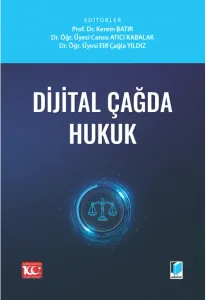 Dijital Çağda Hukuk