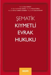 Şematik Kıymetli Evrak Hukuku
