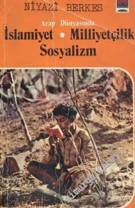 Arap Dünyasında İslamiyet, Milliyetçilik, Sosyalizm -
