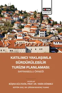Katılımcı Yaklaşımla Sürdürülebilir Turizm Planlaması