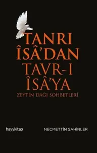 Tanrı Îsâ'dan Tavr-ı Îsâ'ya