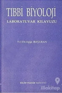 Tıbbi Biyoloji Laboratuvar Kılavuzu