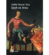 Şeyh ve Arzu