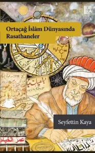Ortaçağ İslâm Dünyasında Rasathaneler