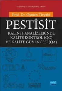 Pestisit;Kalıntı Analizlerinde Kalite Kontrol (QC) ve Kalite Güvencesi (QA)