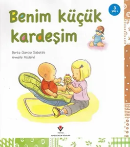 Benim Küçük Kardeşim; 3+ Yaş