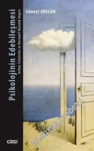 Psikolojinin Edebileşmesi: Arthur Schnitzler ve Normatif Hastalık İmgesi -         2016