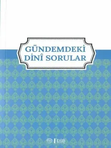 Gündemdeki Dini Sorular