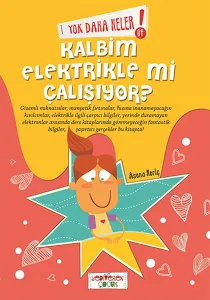Yok Daha Neler - Kalbim Elektrikle Mi Çalışıyor ?