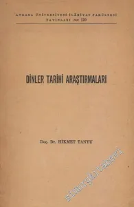 Dinler Tarihi Araştırmaları: Türklerde Dağla İlgili İnançlar - Dinler Tarihi Bakımından Türkiye^nin Durumu -