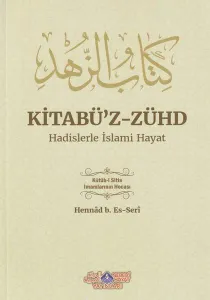 Kitabuz Zühd Hadislerle İslami Hayat