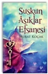 Suskun Âşıklar Efsanesi