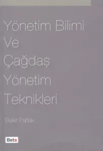 Yönetim Bilimi ve Çağdaş Yönetim Teknikleri