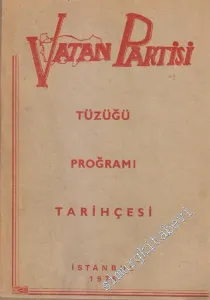 Vatan Partisi Tüzüğü, Programı, Tarihçesi -