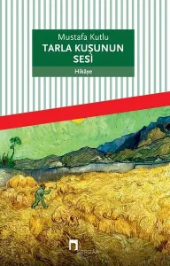 Tarla Kuşunun Sesi Dergah Yayınları 9789759958305