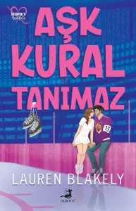 Aşk Kural Tanımaz Hokey Aşıkları 1. Kitap