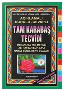 Tam Karabaş Tecvîdi; Açıklamalı Sorulu - Cevaplı Fihristli