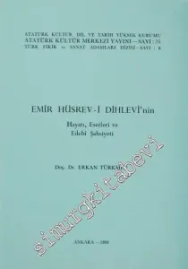 Emir Hüsrev-i Dihlevi'nin Hayatı, Eserleri ve Edebi Şahsiyeti -        1988