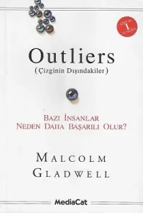 Outliers (Çizginin Dışındakiler)-Bazı İnsanlar Neden Daha Başarılı Olur? (Bazı İnsanlar Neden Daha Başarılı Olur?)