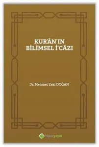 Kur’âın’ın Bilimsel İ’câzı