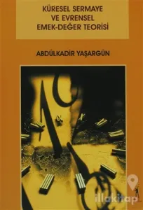 Küresel Sermaye ve Evrensel Emek-Değer Teorisi
