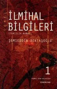 Temel İlmihal Bilgileri 1 Temizlik Namaz