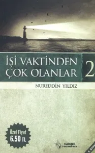 İşi Vaktinden Çok Olanlar - 2 İşi Vaktinden Çok Olanlar - 2