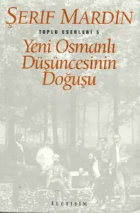 Yeni Osmanlı Düşüncesinin Doğuşu