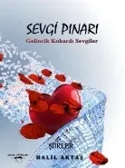 Sevgi Pınarı-Gelincik Kokardı Sevgiler