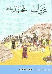 Hz. Muhammed'in Savaşları